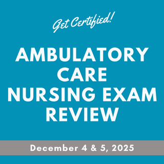 Ambulatory Care Nursing Exam Review-  2 Day Banner
